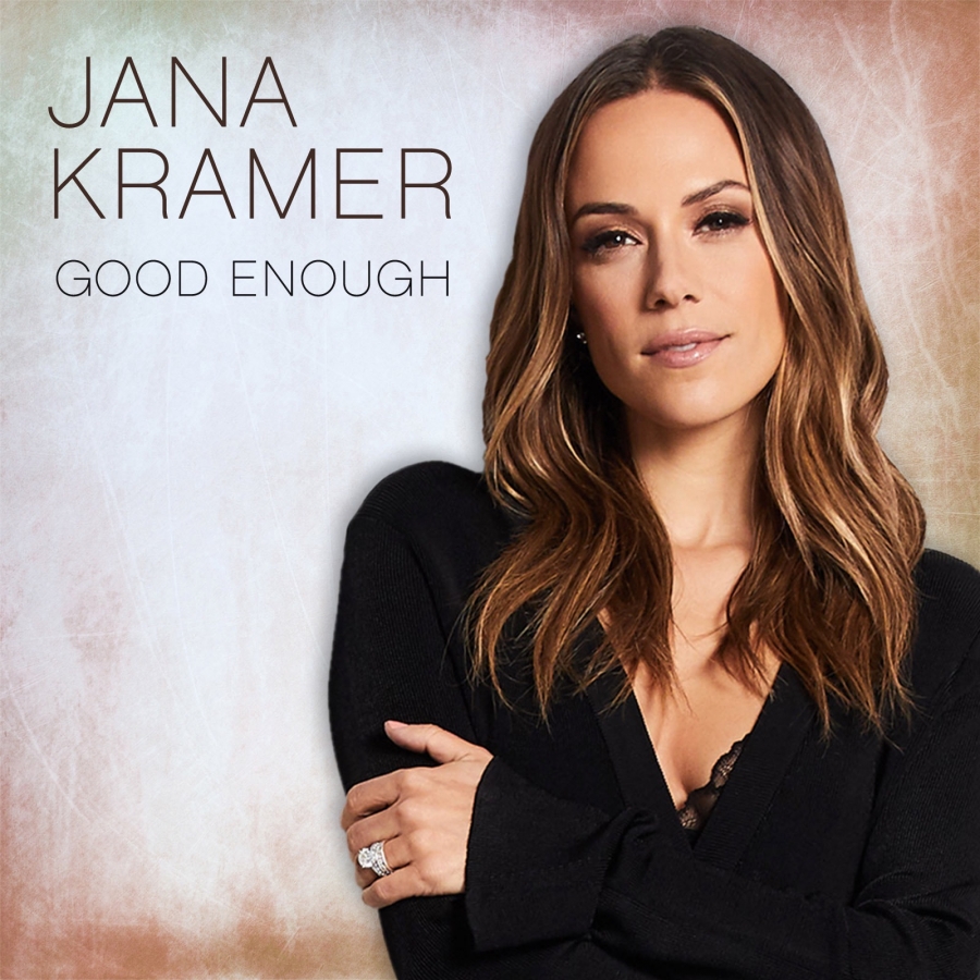 Jana Kramer “Good Enough” Songs Crownnote